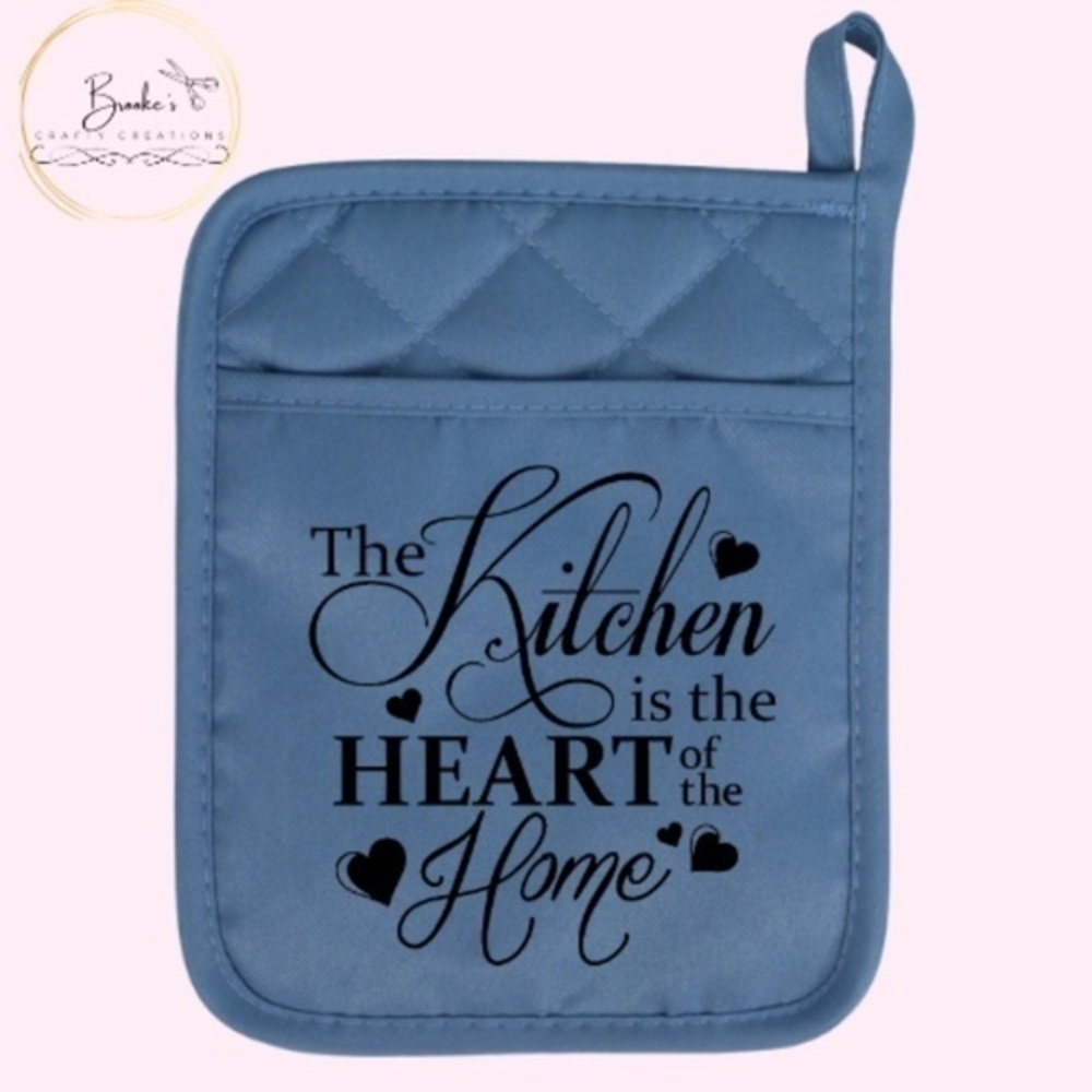 The Kitchen Is The Heart Of The Home Blue Pot Holder Mitt